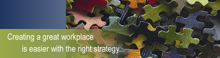 Creating a great workplace is easier with the right strategy.